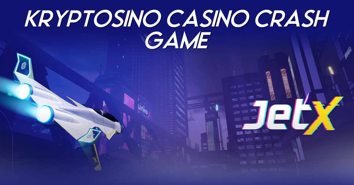 Kryptosino Casino Crash Game