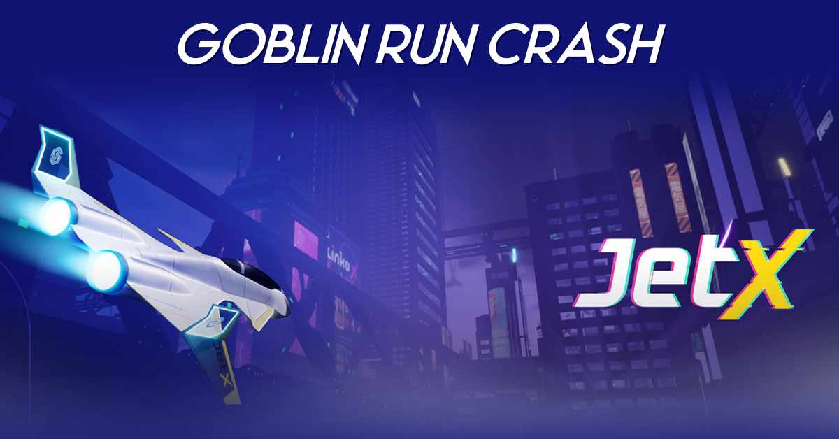 Goblin Run Crash